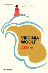 Al faro / To the Lighthouse (Spanish Edition) by Virginia Woolf, 9788490321935