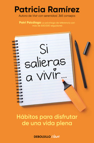 Si salieras a vivir... / If You Went Out and Lived (Spanish Edition) by Patricia Ramírez, 9788466378659