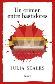 Un crimen entre bastidores / A Crime Behind the Scenes (Spanish Edition) by Julia Seales, 9788426432612