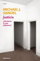 Justicia: ¿Hacemos lo que debemos? / Justice: What's the Right Thing to Do? (Spanish Edition) by Michael J. Sandel, 9786073854160