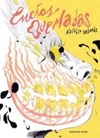 Encías quemadas / Burnt Gums (Spanish Edition) by Natalia Velarde, 9788419437747