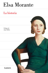 La historia / History (Spanish Edition) by Elsa Morante, 9788426425904