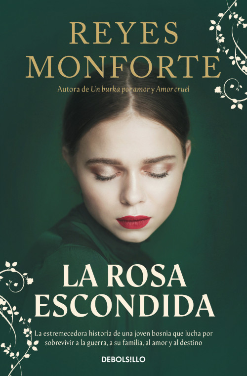 La rosa escondida / The Hidden Rose (Spanish Edition) by Reyes Monforte, 9788466381024
