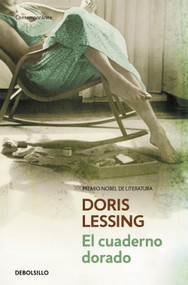 El cuaderno dorado / The Golden Notebook (Spanish Edition) by Doris Lessing, 9788483468227