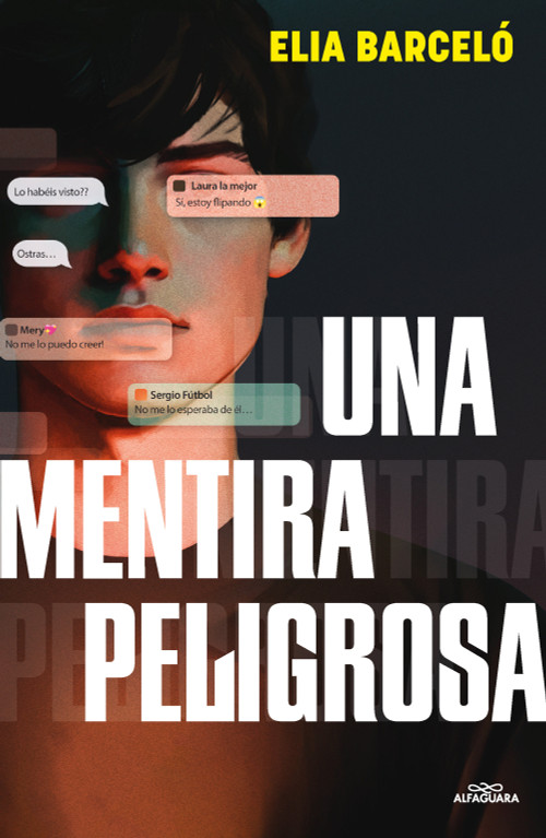 Una mentira peligrosa / A Dangerous Lie (Spanish Edition) by Elia Barceló, 9788410190900