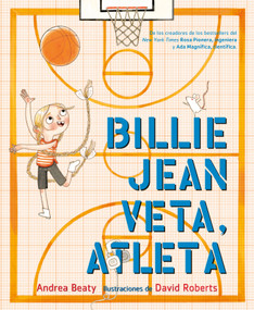 Billie Jean Veta, atleta / Billie Jean Peet, Athlete (Spanish Edition) by Andrea Beaty, David Roberts, 9798890984579