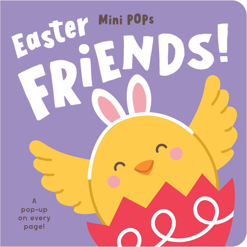 Mini Pops: Easter Friends! (Mini Pop-Up Board Book) by Lake Press, 9780655240990