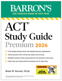 ACT Study Guide Premium, 2026: 6 Practice Tests + Comprehensive Review + Online Practice for the New Enhanced ACT by Brian Stewart, 9781506299914