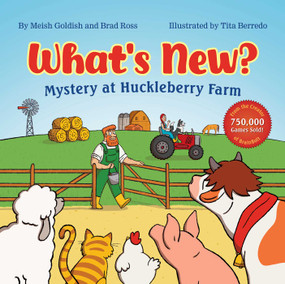 What's New? Mystery at Huckleberry Farm by Meish Goldish, Brad Ross, Tita Berredo, 9781510784048