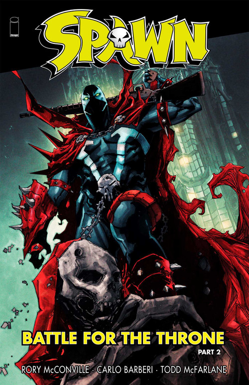 Spawn: Battle for the Throne Part 2 by Rory McConville, Todd McFarlane, Carlo Barberi, Zé Carlos, Jay David Ramos, 9781534329867