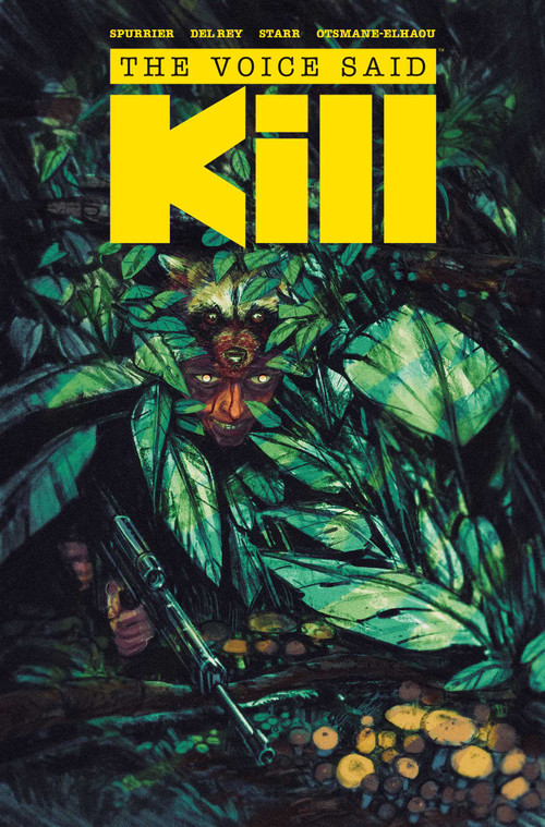 The Voice Said Kill by Si Spurrier, Vanesa Del Rey, 9781534330375