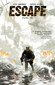 Escape Volume 1 by Rick Remender, Daniel Acuña, 9781534333147