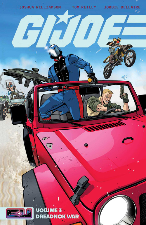 G.I. Joe Vol. 3 (Dreadnok War) by Joshua Williamson, Tom Reilly, Jordie Bellaire, 9781534333451