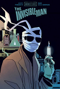 Universal Monsters: The Invisible Man by James Tynion IV, Dani, Brad Simpson, 9781534333703