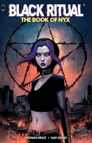 Black Ritual The Book of NYX by Thomas Healy, Nat Jones, 9781534334618