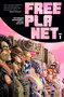 Free Planet Volume 1 by Aubrey Sitterson, Jed Dougherty, 9781534335004