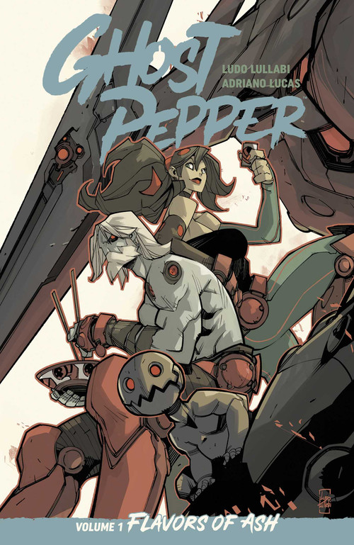 Ghost Pepper Vol. 1 (Flavors of Ash) by Ludo Lullabi, Adriano Lucas, 9781534335622
