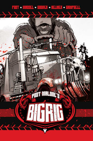 Post Malone's BIG RIG Vol. 1 by Post Malone, Adrian Wassel, Nathan C. Gooden, Der-shing Helmer, Jim Campbell, Post Malone, Der-shing Helmer, 9781638493150