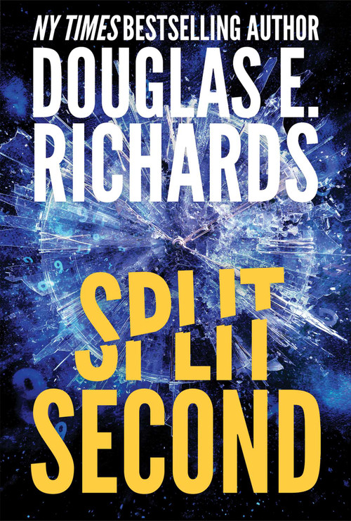 Split Second (Split Second, Book 1) by Douglas E. Richards, 9781638493211