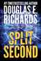 Split Second (Split Second, Book 1) by Douglas E. Richards, 9781638493211