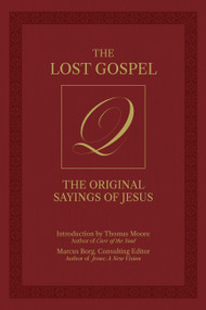 The Lost Gospel Q (The Original Sayings of Jesus) - 9781646048632 by Marcus Borg, Thomas Moore, 9781646048632