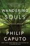 Wandering Souls (And Other Stories) by Philip Caputo, 9781648211584