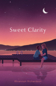 Sweet Clarity by Rhiannon Richardson, 9781665912389