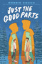 Just the Good Parts by Robbie Couch, 9781665935333