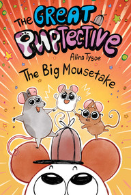 The Big Mousetake by Alina Tysoe, Alina Tysoe, 9781665938303