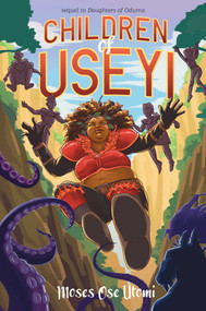 Children of Useyi - 9781665949927 by Moses Ose Utomi, 9781665949927