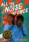 All the Noise at Once - 9781665952668 by DeAndra Davis