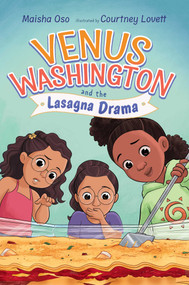 Venus Washington and the Lasagna Drama - 9781665969475 by Maisha Oso, Courtney Lovett, 9781665969475