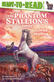 The Wild Stallion (Ready-to-Read Level 2) by Terri Farley, Kirbi Fagan, 9781665981385