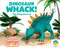 Dinosaur Whack! The Stegosaurus by Peter Curtis, Jeanne Willis, 9781665982689