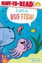 I Am a Big Fish! (Ready-to-Read Level 1) by Susie Lee Jin, Susie Lee Jin, 9781665983396