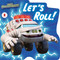 Let's Roll! by Natalie Shaw, 9781665985277