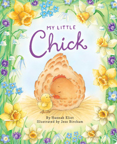 My Little Chick - 9781665988889 by Hannah Eliot, Jess Bircham, 9781665988889