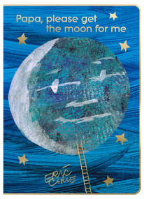 Papa, Please Get the Moon for Me (40th Anniversary Edition) by Eric Carle, Eric Carle, 9781665990493