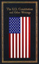 The U.S. Constitution and Other Writings (Deluxe Leatherbound Edition) by Editors of Canterbury Classics, 9781667211602