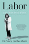 Labor (One Woman's Work) - 9781668015407 by Mary Fariba Afsari