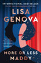More or Less Maddy (A Novel) - 9781668026106 by Lisa Genova