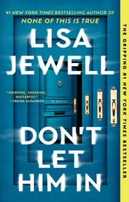 Don't Let Him In (A Novel) - 9781668033883 by Lisa Jewell, 9781668033883