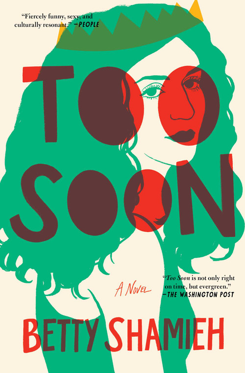 Too Soon (A Novel) - 9781668046555 by Betty Shamieh, 9781668046555