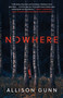 Nowhere (A Novel) - 9781668046661 by Allison Gunn, 9781668046661