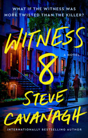 Witness 8 (A Novel) - 9781668049389 by Steve Cavanagh, 9781668049389