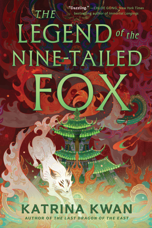The Legend of the Nine-Tailed Fox by Katrina Kwan, 9781668051320
