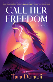 Call Her Freedom (A Novel) - 9781668051665 by Tara Dorabji, 9781668051665