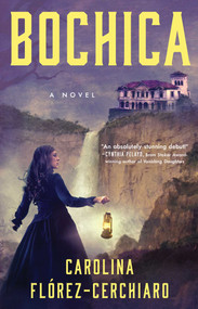 Bochica (A Novel) - 9781668062586 by Carolina Flórez-Cerchiaro, 9781668062586