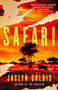 The Safari (A Novel) - 9781668066966 by Jaclyn Goldis, 9781668066966