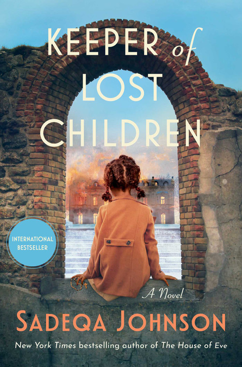 Keeper of Lost Children (A Novel) by Sadeqa Johnson, 9781668069912
